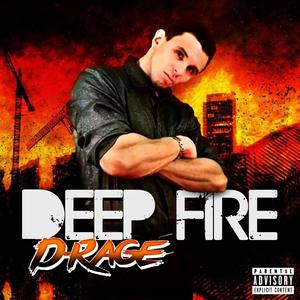 Deep Fire (Explicit)