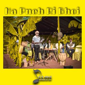 Ha Pneh Ri Bhoi (feat. Rijied Khymdeit, William Jones Sylliang, Grey Maring & Badaribha Nongshli)