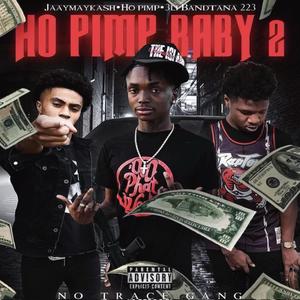 Ho Pimp Baby 2 (Explicit)