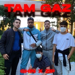 TAM GAZ (Explicit)