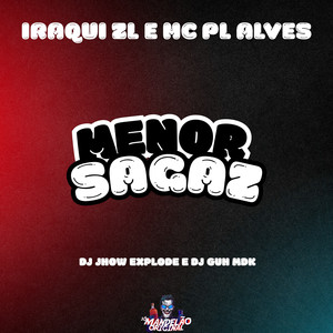 Menor Sagaz (Explicit)