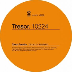 T. R. I. N. I. T. Y. Remixed (Cisco Ferreira aka the Advent)