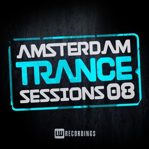 Amsterdam Trance Sessions, Vol. 8