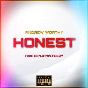 HONEST (feat. Benjamin Peezy) [Explicit]