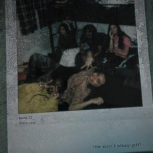 The Worst Birthday Gift