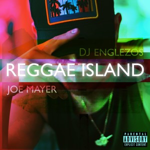 Reggae Island (Explicit)