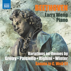 BEETHOVEN, L. van: Piano Variations, WoO 65, 69, 72, 75 / Piano Sonata, WoO 51 (Larry Weng)