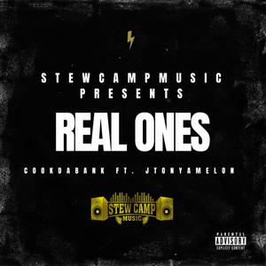 REAL ONES (feat. JTONYAMELON) [Explicit]