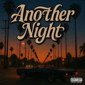Another Night (Explicit)