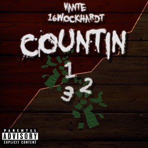 Countin (feat. 16wockhardt) [Explicit]