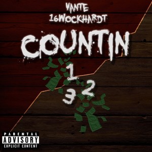 Countin (feat. 16wockhardt) (Explicit)
