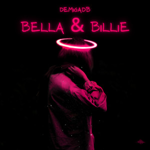 Bella & Billie (Explicit)