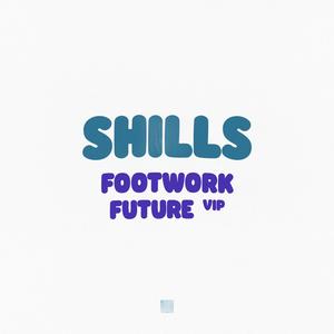 Footwork / Future VIP