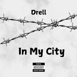 In My City (Explicit)