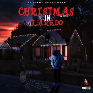 Christmas In Laredo (Explicit)