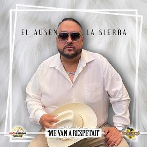 Me van a Respetar (Explicit)