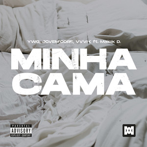 Minha Cama (feat. Maick D.) (Explicit)