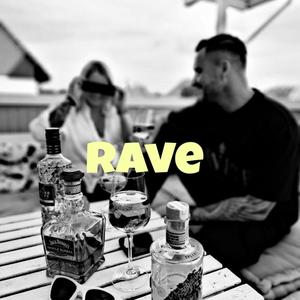 Rave (feat. PIA)