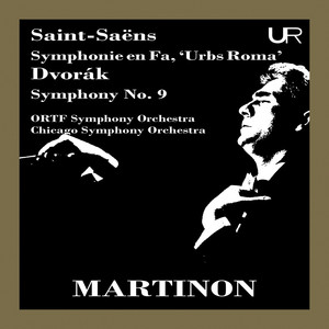 Saint-Saëns: Symphony in F Major, R. 163 "Urbs Roma" & Dvořák: Symphony No. 9 in E Minor, Op. 95, B. 178 "From the New World" (Remastered 2022)