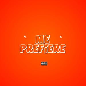 Me Prefiere (feat. Little Neno) (Explicit)
