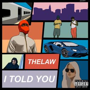 I TOLD YOU (Explicit)