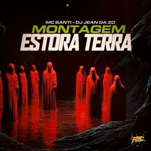 MONTAGEM ESTORA TERRA (Explicit)