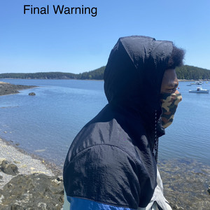 Final Warning (Explicit)