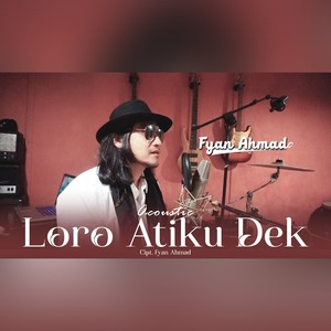 Loro Atiku Dek (Live Acustic)