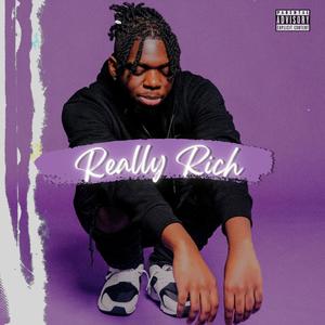 Really Rich (Explicit)