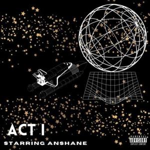 Act i (Starring AnShane) [Explicit]