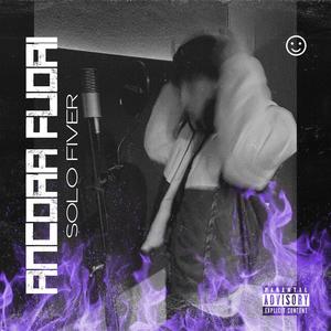 Ancora fuori (Explicit)