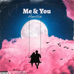 Me&You (Explicit)