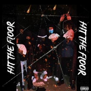 Hit The Floor (Explicit)