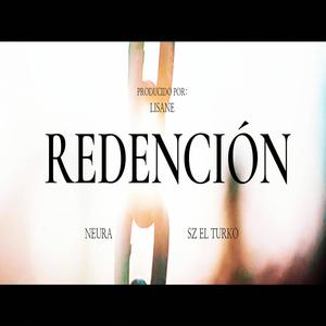 Redención (feat. Neura & Lisane) (Explicit)