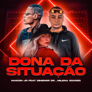 Dona da Situação (Explicit)