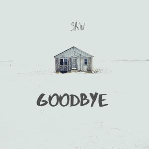 Goodbye (Explicit)