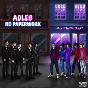 No Paperwork (Explicit)