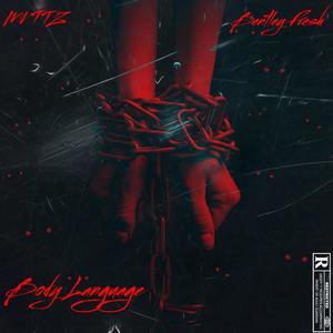 Body Language (feat. Bentley Fresh) [Explicit]