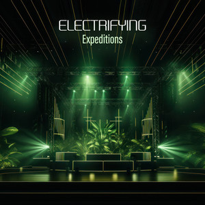 Electrifying Expeditions