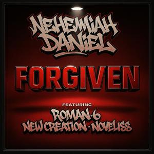 Forgiven (feat. Noveliss, New Creation & Roman6)