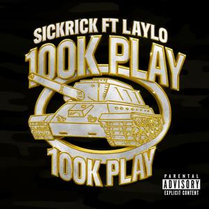 100K Play (feat. Laylo) (Explicit)