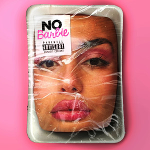 NO BARBIE (Explicit)