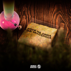 Fode Na Onda da Maconh4 (Explicit)