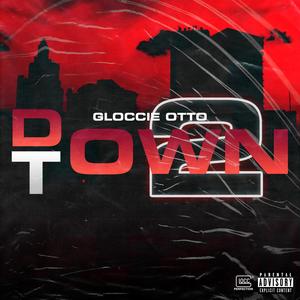 DownTown, Pt. 2 (Explicit)