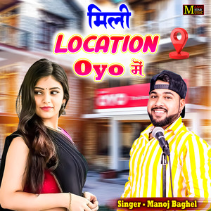 Mili Location Oyo Mein