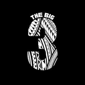 The Big 3 (Explicit)