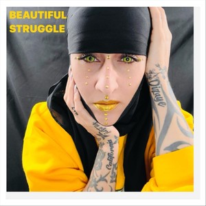 Beautiful Struggle (Explicit)