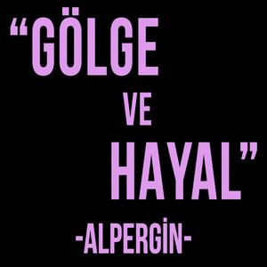 Gölge ve Hayal