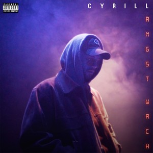 Cyrill - Längst Wach (Explicit)