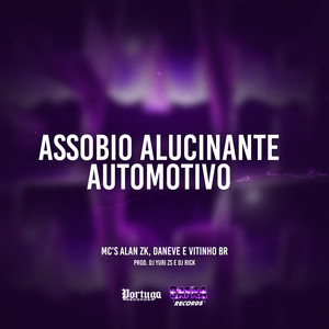 Assobio Alucinante Automotivo (Explicit)